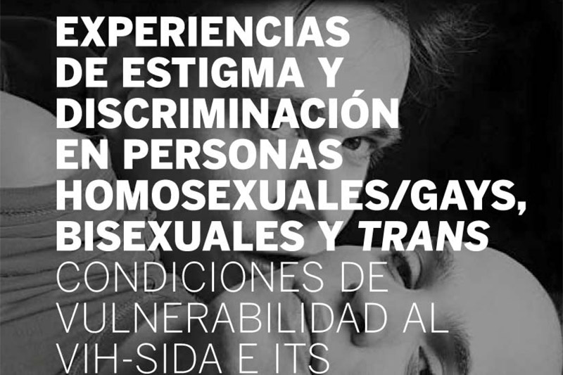 Experiencia de estigma y discriminación en personas homosexuales/gays, bisexuales y trans