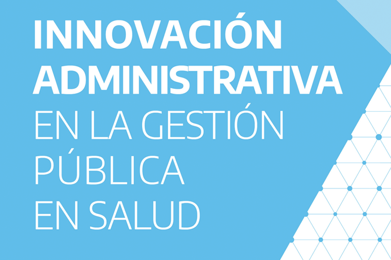 Innovación administrativa en la Gestión Pública